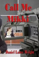 Call Me Mikki 0997096225 Book Cover