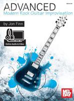 Mel Bay Presents Advanced Modern Rock Guitar Improvisation 0786668660 Book Cover