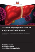 Activité hépatoprotectrice de Calycopteris floribunda (French Edition) 620801400X Book Cover