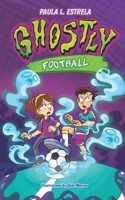 Ghostly Football 1739442725 Book Cover