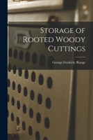 Storage of Rooted Woody Cuttings 1014750539 Book Cover