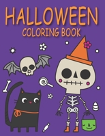 Halloween Coloring Book: Children Coloring Workbooks for Kids: Boys, Girls and Toddlers Ages 2-4 B08HT865HD Book Cover