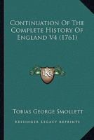 Continuation Of The Complete History Of England V4 1164612034 Book Cover