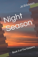 Night Season: Book 3 of The Keepers 131245928X Book Cover