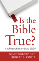 Is the Bible True? 1532636997 Book Cover