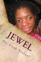 Jewel: A Journey to Empowerment for a Woman with an Exceptional Life 1480292265 Book Cover