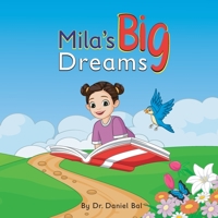 Mila's Big Dreams B0C2RPBJQD Book Cover