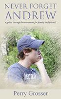 Never Forget Andrew 1945330872 Book Cover