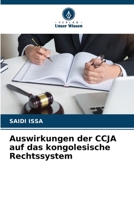 Auswirkungen der CCJA auf das kongolesische Rechtssystem (German Edition) 6208473519 Book Cover