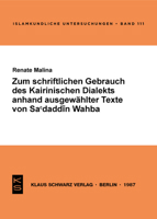 Zum Schriftlichen Gebrauch Des Kairinischen Dialekts Anhand Ausgew?hlter Texte Von Saʿdaddīn Wahba 3922968597 Book Cover