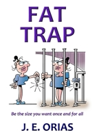 Fat Trap 1326426850 Book Cover