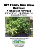 DIY Family Size Grow Bed from 1 Sheet of Plywood 1544219571 Book Cover