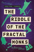 The Riddle of the Fractal Monks 1788422163 Book Cover