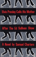 Elvis Presley Calls His Mother After The Ed Sulliv 0918273986 Book Cover