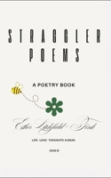 Straggler Poems B0FPVNKVYR Book Cover