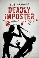 Deadly Imposter 1450205690 Book Cover