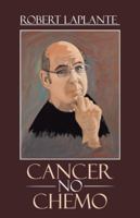 Cancer No Chemo 147596417X Book Cover