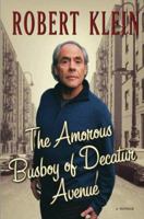 The Amorous Busboy of Decatur Avenue: A Child of the Fifties Looks Back 0684854899 Book Cover