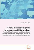 A new methodology for process capability analysis 3639304616 Book Cover
