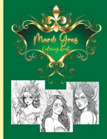 Mardi gras coloring book: for adults and teens B0BTGFK78Y Book Cover