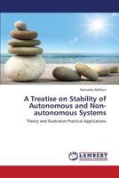 A Treatise on Stability of Autonomous and Non-Autonomous Systems 365934219X Book Cover