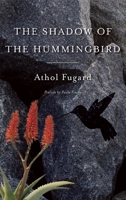 The Shadow of the Hummingbird 1559364823 Book Cover