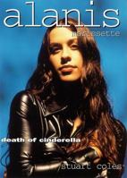 Alanis Morissette: Death of Cinderella 0859652580 Book Cover