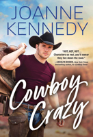 Cowboy Crazy: Cowboy Romance with a Kick! 1728239893 Book Cover