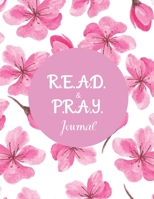 R.E.A.D. and P.R.A.Y. Journal: A 30-day Bible Study Guide for Women using the new R.E.A.D (Reflect, Examine, Apply, Deepen) method to study the Bible ... of prayer to transform your walk with God. 1686255276 Book Cover
