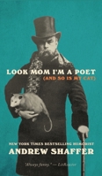 Look Mom I’m a Poet (and So Is My Cat) 1949769143 Book Cover
