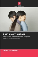 Com quem casar? (Portuguese Edition) 6209818145 Book Cover