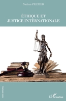 Ethique et justice internationale (French Edition) 234320988X Book Cover