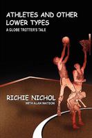 Athletes and Other Lower Types 0557117240 Book Cover