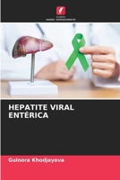 Hepatite Viral Entérica (Portuguese Edition) 6207742389 Book Cover