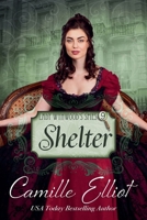 Lady Wynwood's Spies, Volume 9: Shelter 1942225539 Book Cover