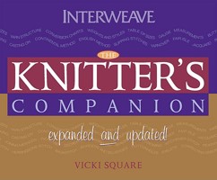 The Knitter's Companion: Expanded and Updated (The Companion series) 1883010136 Book Cover