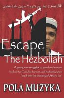 Escape The Hezbollah 0981783317 Book Cover