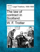 The law of contract in Scotland. 124002732X Book Cover
