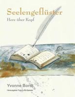 Seelengefl?ster: Herz ?ber Kopf 3744810356 Book Cover