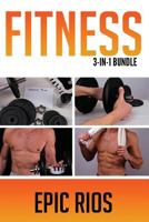 Fitness: 3 Book Bundle - Intermittent Fasting + Strength Training + Body Weight Training 1976271665 Book Cover