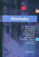 Hinchadas (Spanish Edition) 9875740349 Book Cover