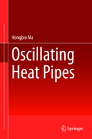 Oscillating Heat Pipes 1493925032 Book Cover