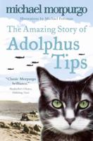 The Amazing Story of Adolphus Tips 043979661X Book Cover
