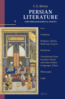Persian Literature, a Bio-Bibliographical Survey : Volume IV: Law; Tradition; Religion, Sufism, Baha'ism, Prayers; Hinduism; Translations from Sanskrit, Hindi, and Other Indian Languages, Ethics; Phil 9004759484 Book Cover