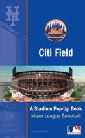 Citi Field: The Mets' New World-Class Ballpark: A Ballpark Pop-up Book 0789399563 Book Cover