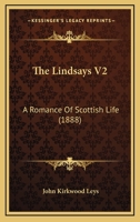 The Lindsays V2: A Romance Of Scottish Life 1167211308 Book Cover