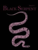 Black Serpent Magazine - Issue 6 1542913330 Book Cover