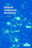 General Continuum Mechanics 0521874068 Book Cover
