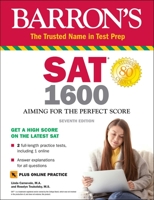 SAT 1600 with Online Test: Aiming for the Perfect Score 1438012233 Book Cover