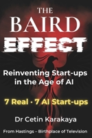 The Baird Effect: Reinventing Start-ups in the Age of AI 1919178309 Book Cover